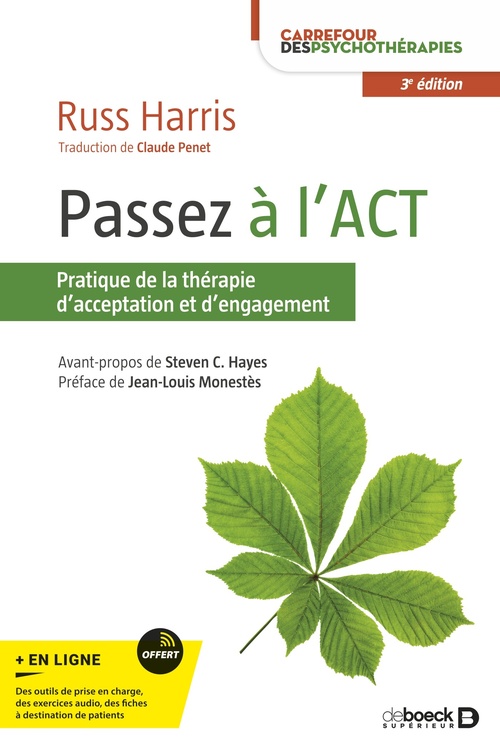 Couverture ebook de Passez à l'ACT : Pratique de la thérapie d'acceptation et d'engagement, de Russ Harris