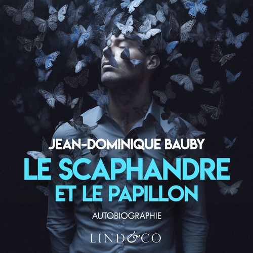 Couverture audiobook de Le scaphandre et le papillon, de Jean-Dominique Bauby