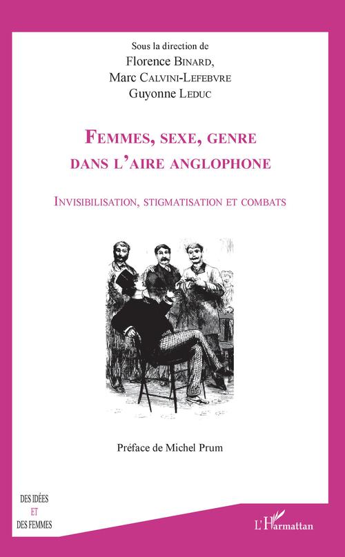 Couverture ebook de Femmes, sexe, genre dans l'aire anglophone, de Florence Binard, Marc Calvini-Lefrebvre, Guyonne Leduc