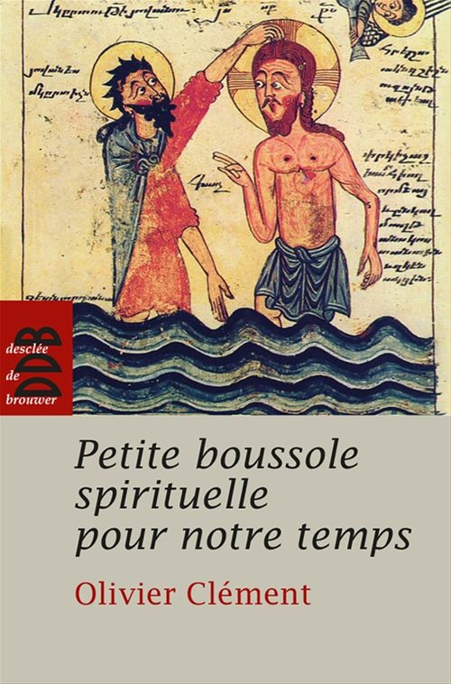 ebook cover of Petite boussole spirituelle pour notre temps, by Olivier Clément