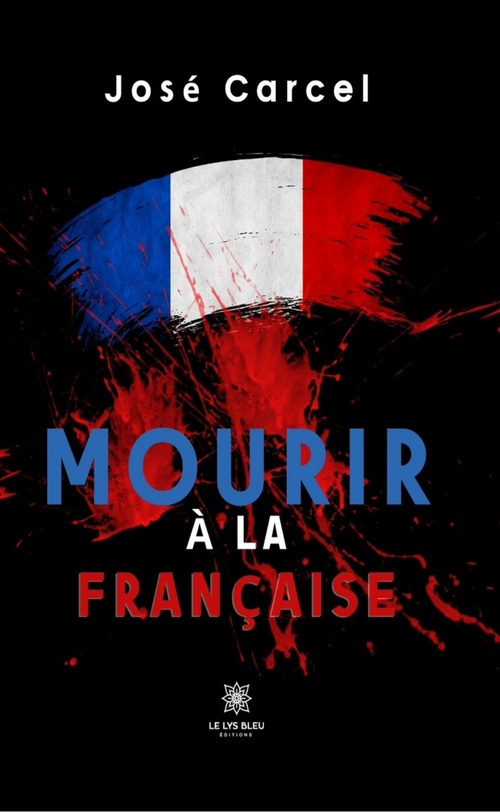 ebook cover of Mourir à la française, by José Carcel