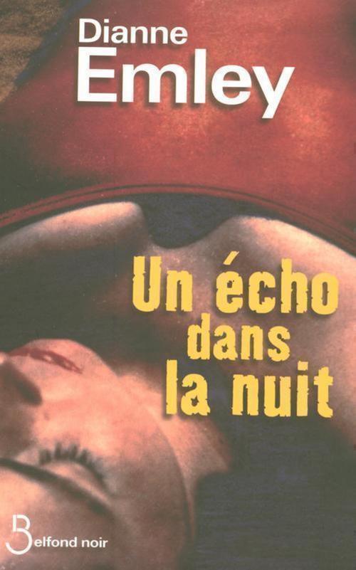 ebook cover of Un écho dans la nuit, by Emley Dianne