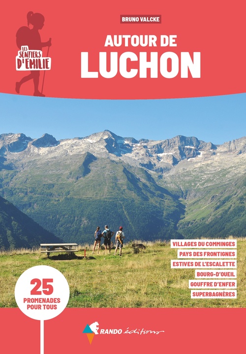 ebook cover of Sentiers d'Emilie autour de Luchon (3e ed), by Bruno Valcke