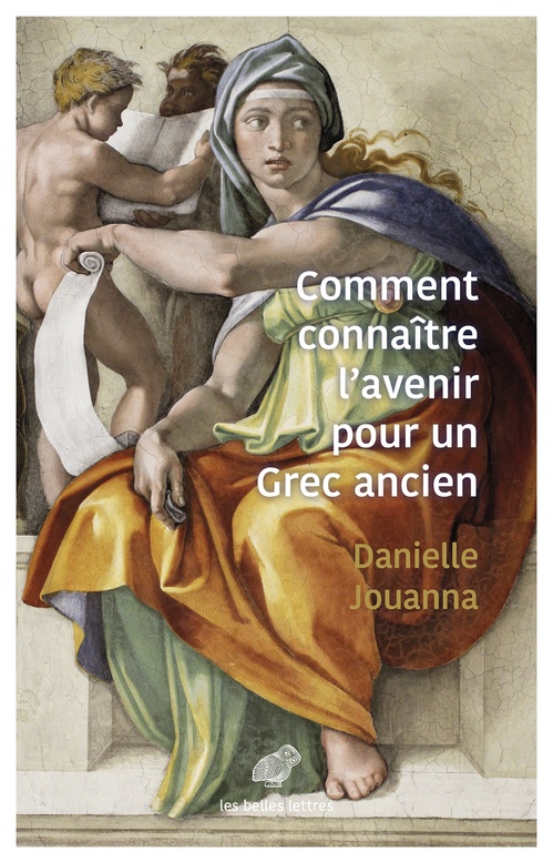 ebook cover of Comment connaître l'avenir pour un Grec ancien ?, by Danielle Jouanna
