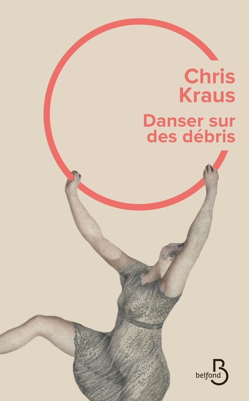 ebook cover of Danser sur des débris, by Chris Kraus