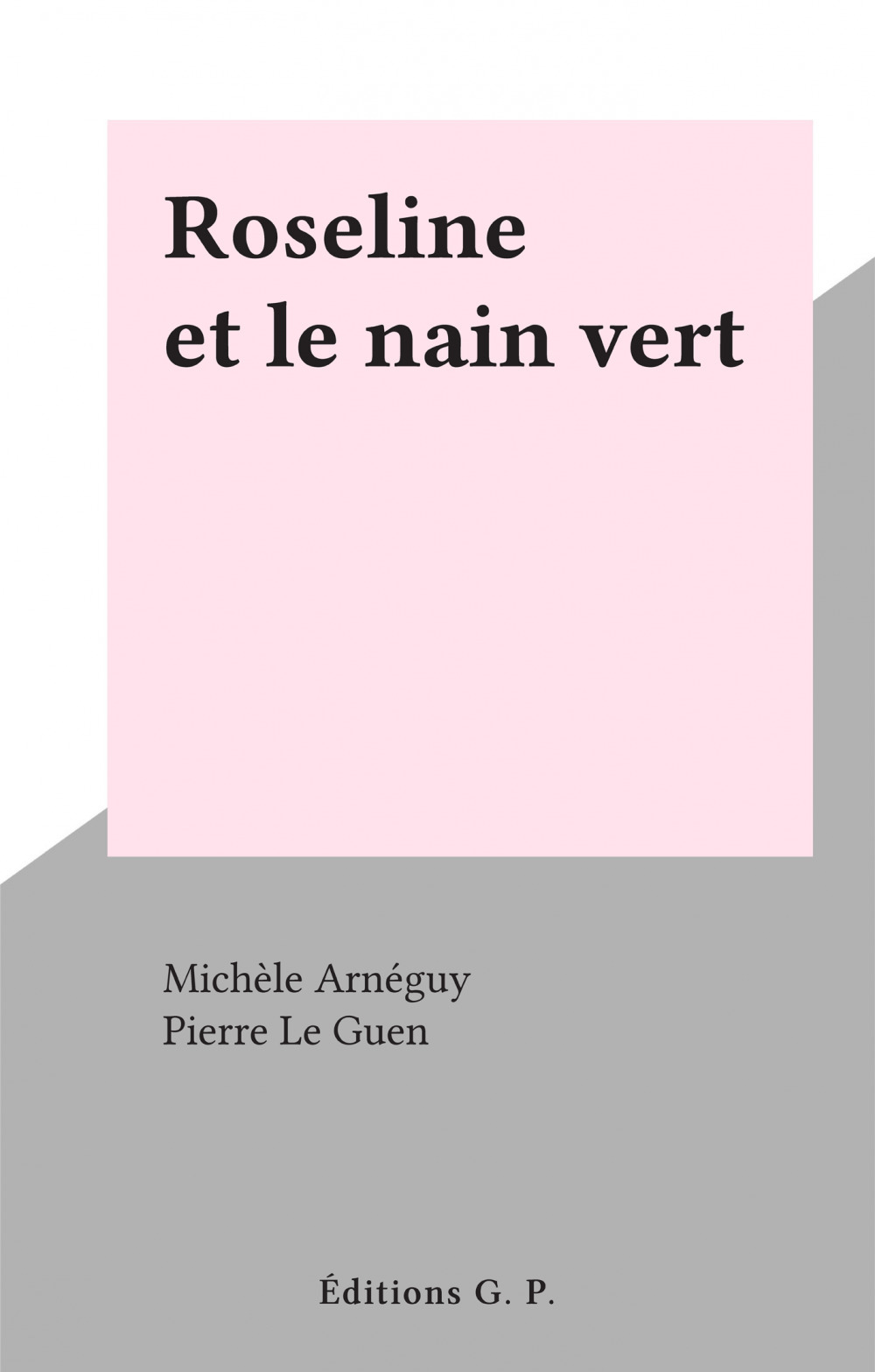 ebook cover of Roseline et le nain vert, by Michele Arneguy