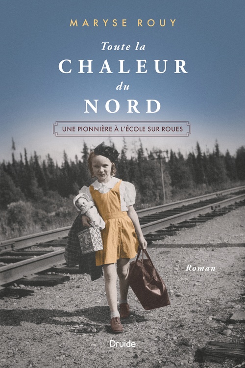 Couverture ebook de Toute la chaleur du Nord, de Maryse Rouy