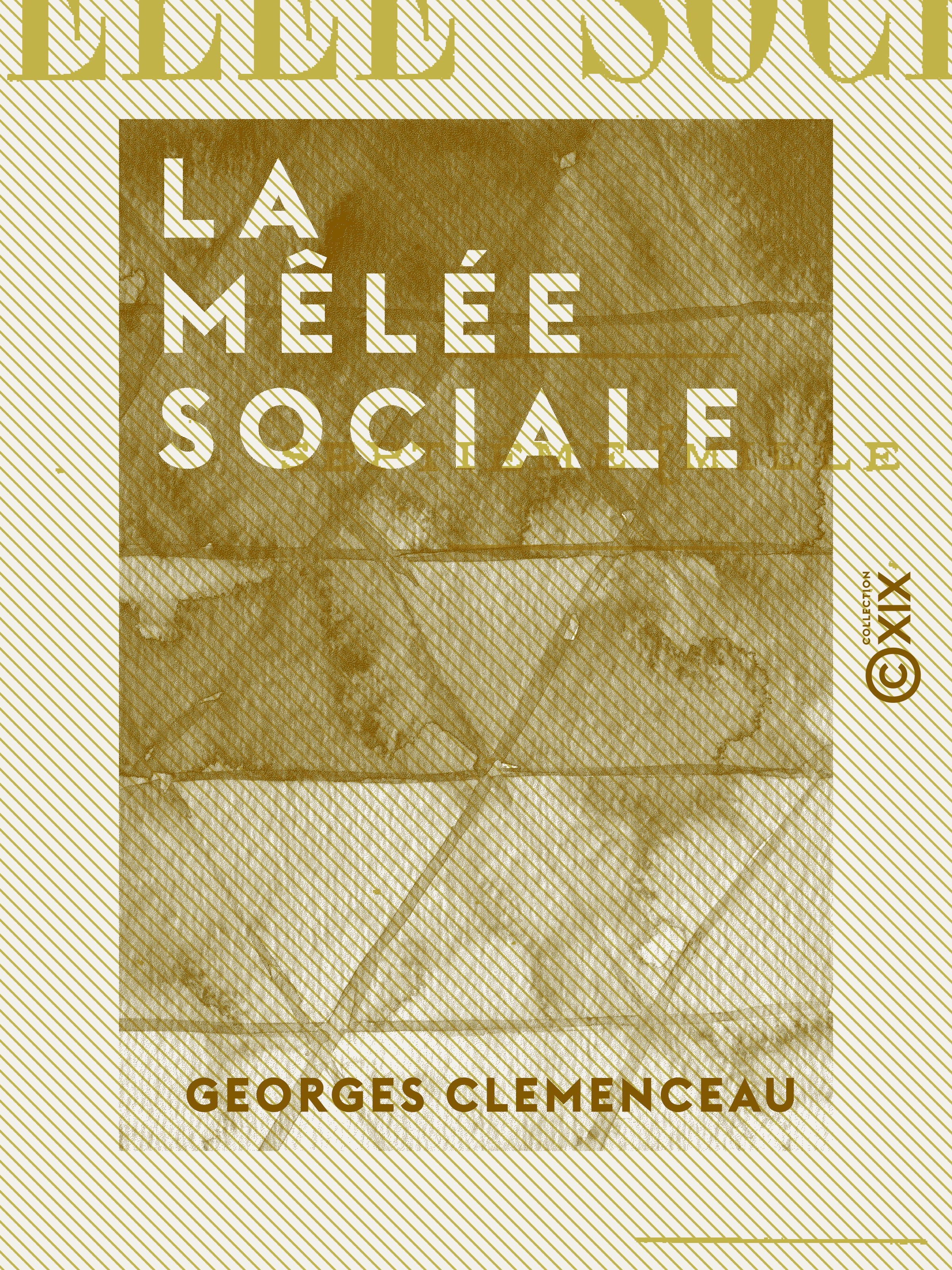 ebook cover of La Mêlée sociale, by Georges Clemenceau