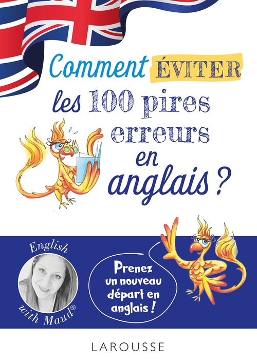 Couverture ebook de English with Maud - Comment éviter les 100 pires erreurs en anglais ?, de Maud Vuaillat