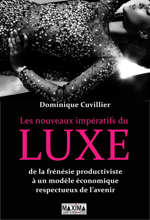 ebook cover of Les nouveaux impératifs du luxe, by Dominique Cuvillier