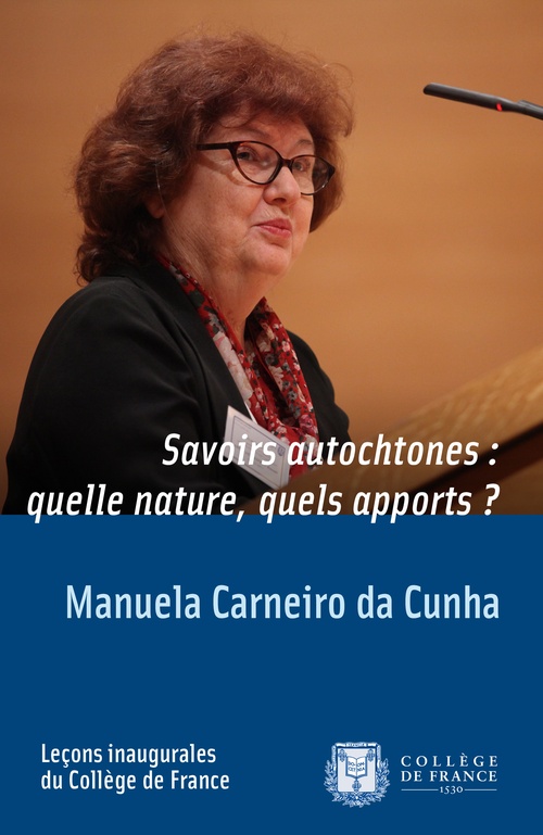 Couverture ebook de Savoirs autochtones : quelle nature, quels apports ?, de Manuela Carneiro Da Cunha