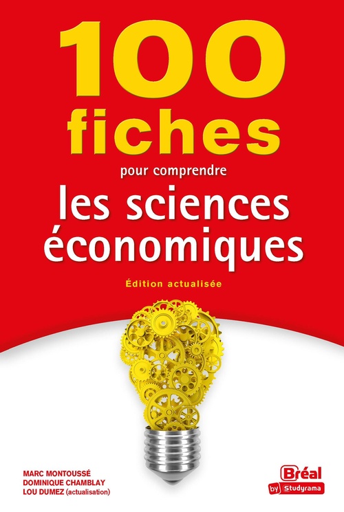 ebook cover of 100 fiches pour comprendre les sciences économiques , by Dominique Chamblay, Lou Dumez