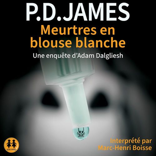 audiobook cover of Meurtres en blouse blanche, by P.D. James