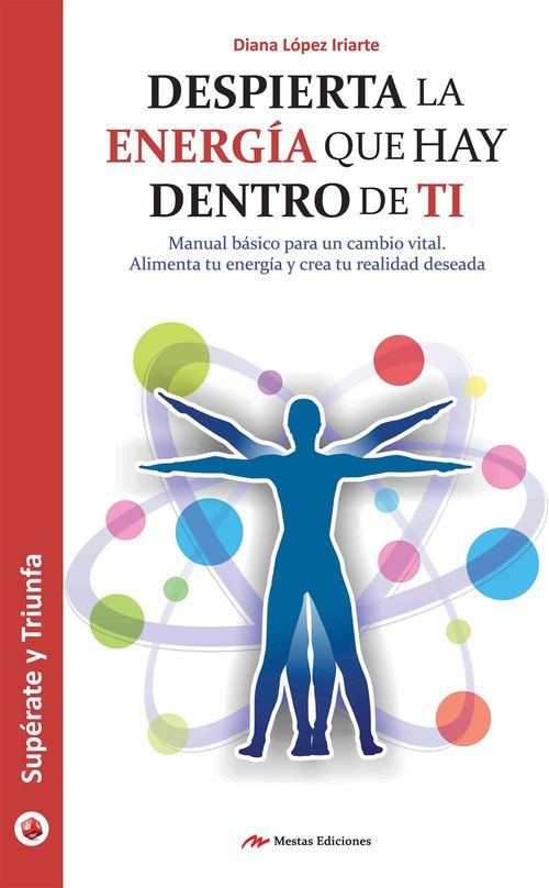 ebook cover of Despierta la energía que hay dentro de ti, by Diana Lopez Iriarte
