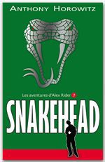 Couverture ebook de Alex Rider 7- Snakehead, de Anthony Horowitz