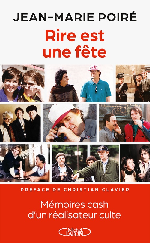 Couverture ebook de Rire est une fête - Mémoires cash d'un réalisateur culte, de Jean-Marie Poiré