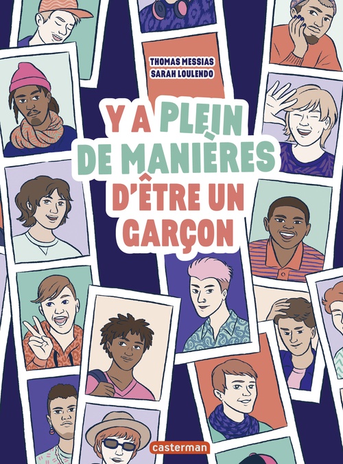 Couverture ebook de Y'a plein de manières d'être un garçon, de Thomas Messias, Sarah Loulendo