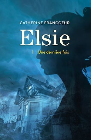 ebook cover of Elsie T01, by Catherine Francoeur