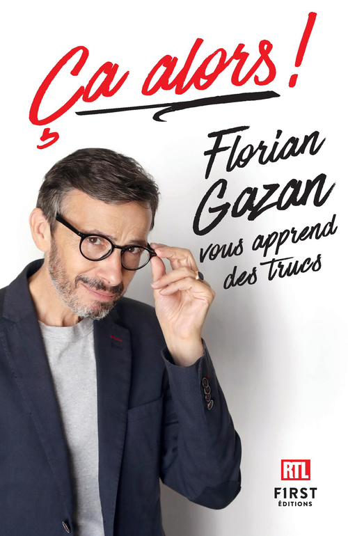 ebook cover of Ça alors! Florian Gazan vous apprend des trucs, by Florian Gazan