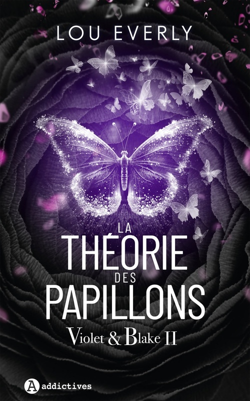 ebook cover of La Théorie des papillons. Violet & Blake tome II, by Lou Everly