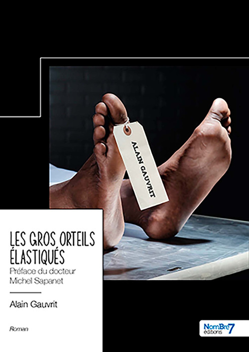 Couverture ebook de Les gros orteils élastiqués, de Alain Gauvrit