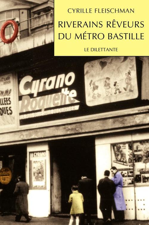 Couverture ebook de Riverains rêveurs du métro Bastille, de Cyrille Fleishman