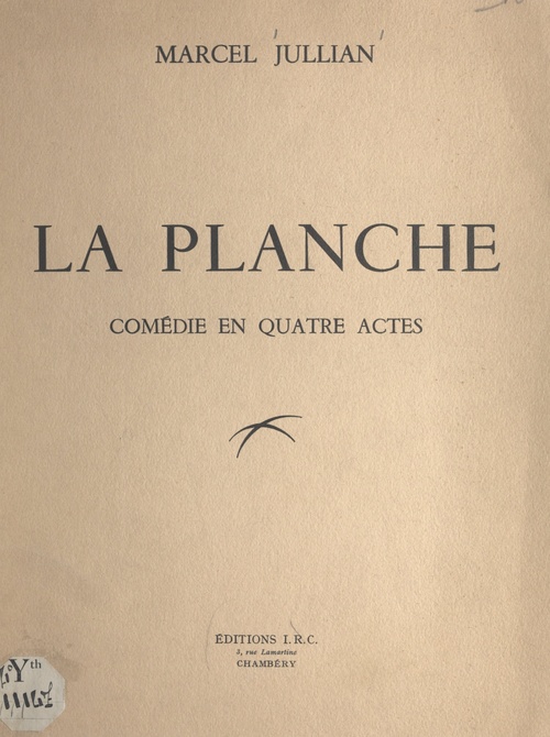 Couverture ebook de La planche, de Marcel Jullian