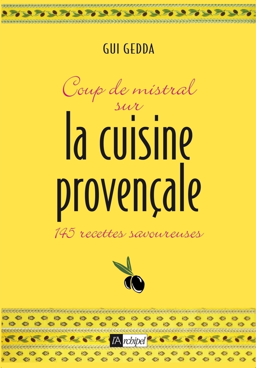 Couverture ebook de Coup de mistral sur la cuisine provençale, de Guy Gedda