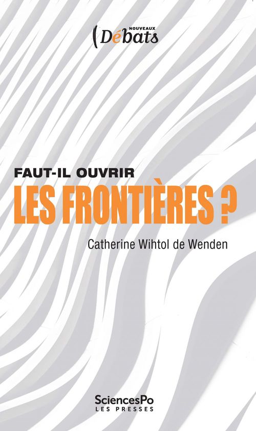 Couverture ebook de Faut-il ouvrir les frontières ?, de Catherine Wihtol de Wenden