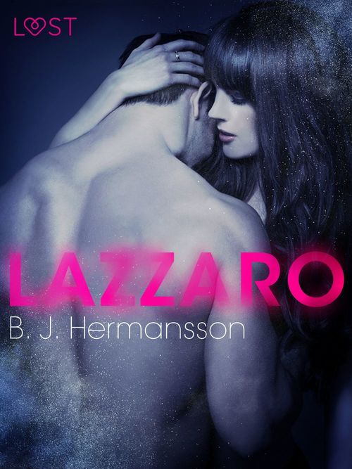 Couverture ebook de Lazzaro - Racconto erotico, de B. J. Hermansson