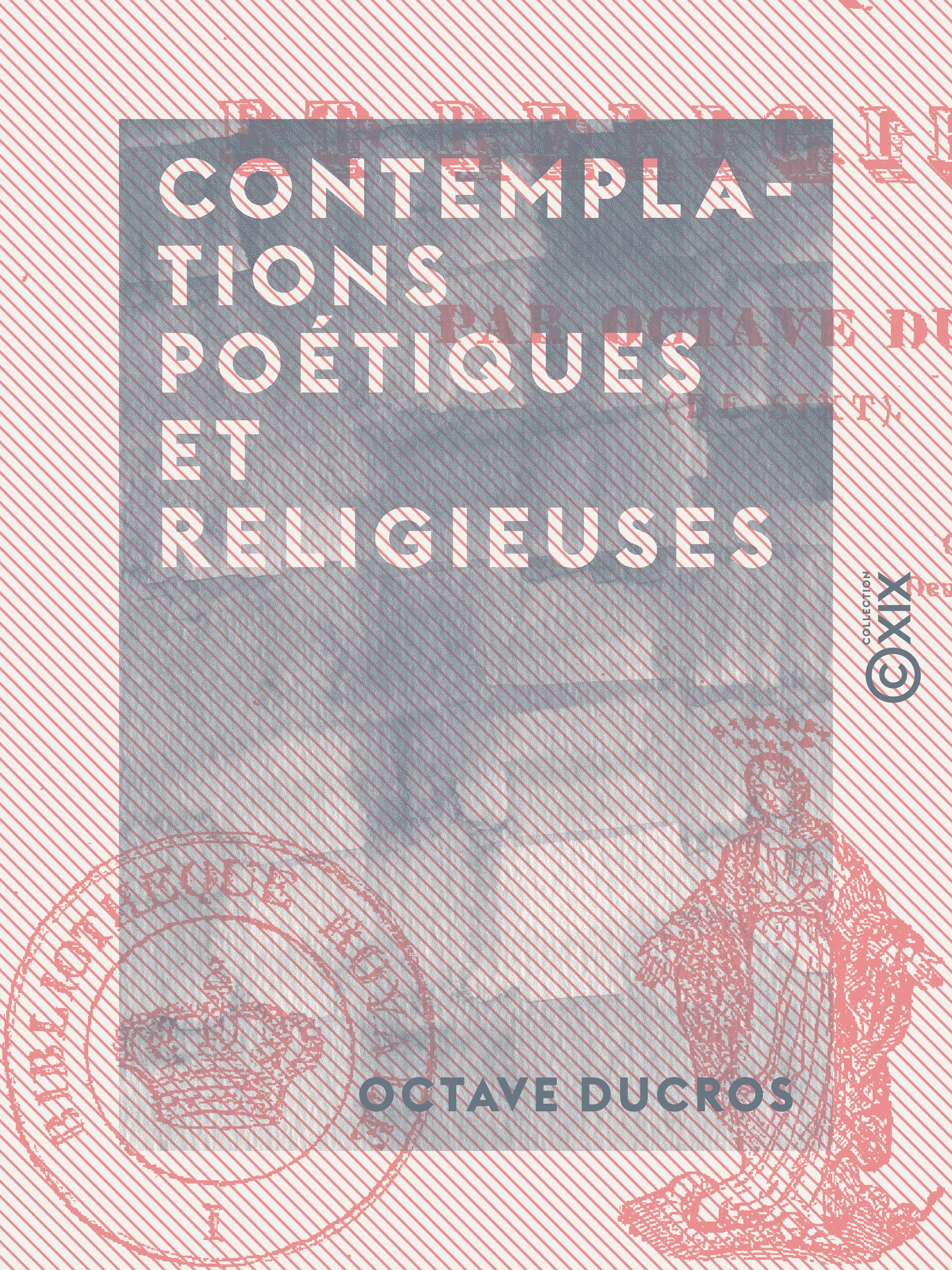 Couverture ebook de Contemplations poétiques et religieuses, de Octave Ducros