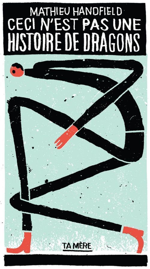 ebook cover of Ceci n'est pas une histoire de dragons, by Handfield Mathieu