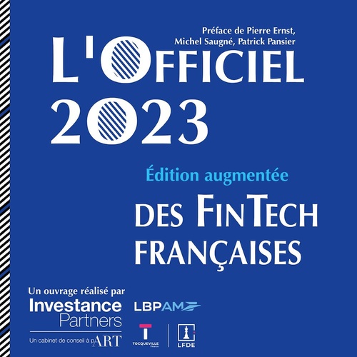 ebook cover of L'Officiel 2023 des Fintech françaises - Édition augmentée, by Investance Partners