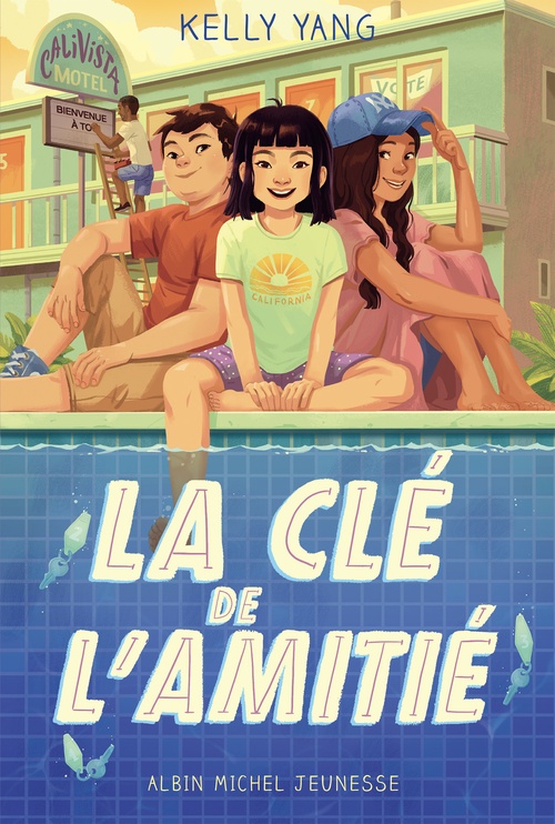 ebook cover of Motel Calivista - tome 2 - La Clé de l'amitié, by Kelly Yang