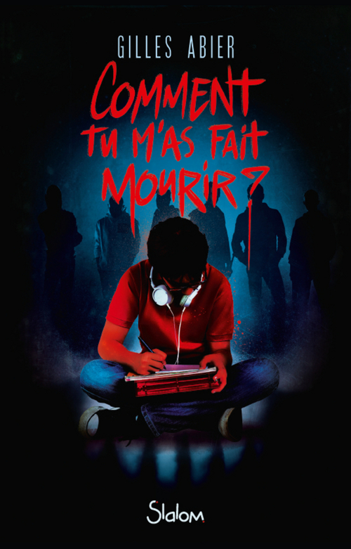ebook cover of Comment tu m'as fait mourir ?, by Gilles Abier