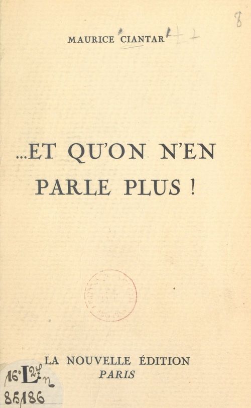 Couverture ebook de Et qu'on n'en parle plus !, de Maurice Ciantar