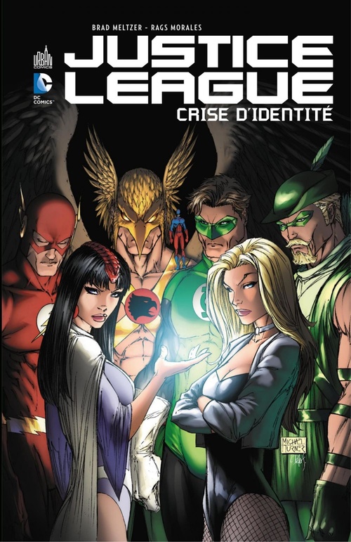 ebook cover of Justice League - Crise d'identité - Intégrale, by Brad Meltzer, Ralph Morales