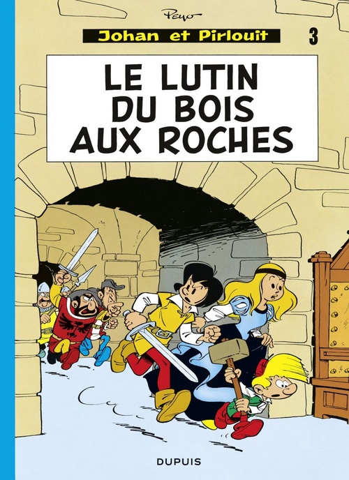 ebook cover of Johan et Pirlouit - Tome 3 - Le Lutin du bois aux roches, by Peyo