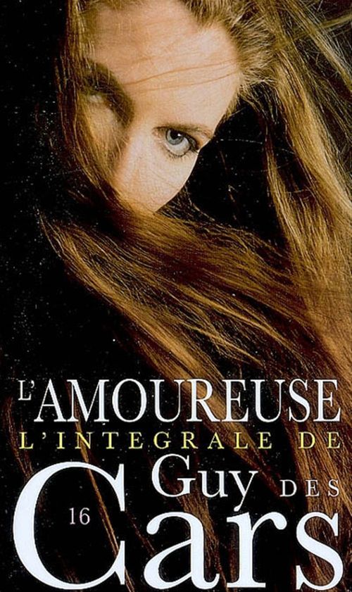 Couverture ebook de Guy des Cars 16 L'Amoureuse, de Guy Des cars