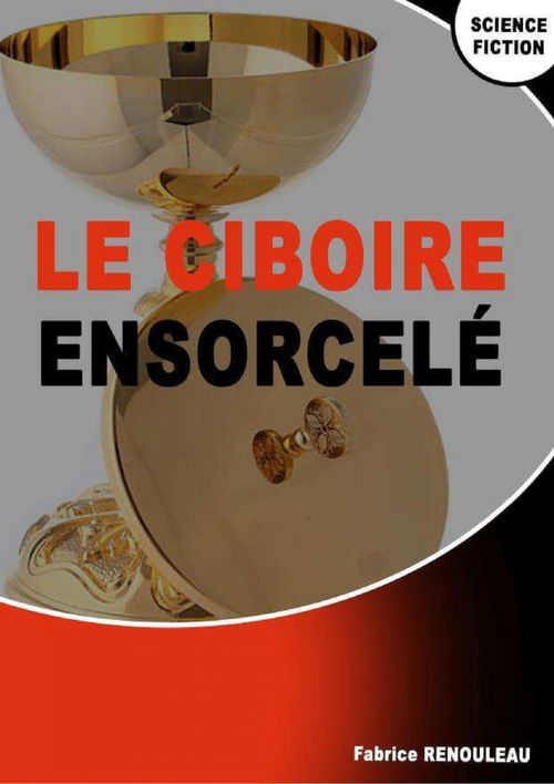 Couverture ebook de Le ciboire ensorcelé, de Fabrice Renouleau