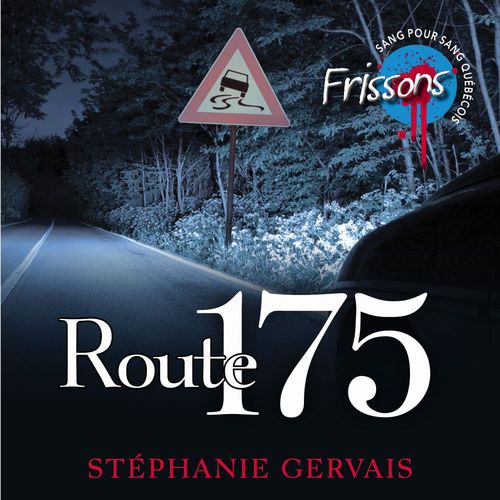 Couverture audiobook de Route 175, de Stephanie Gervais