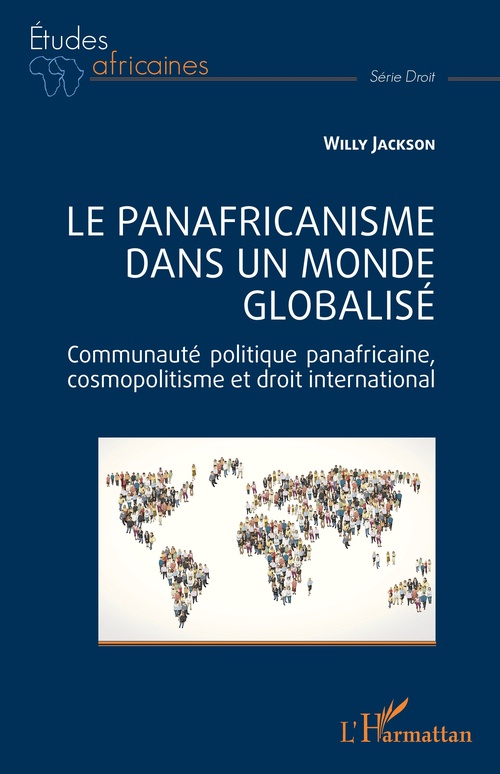 Couverture ebook de Le panafricanisme dans un monde globalisé, de Willy Jackson