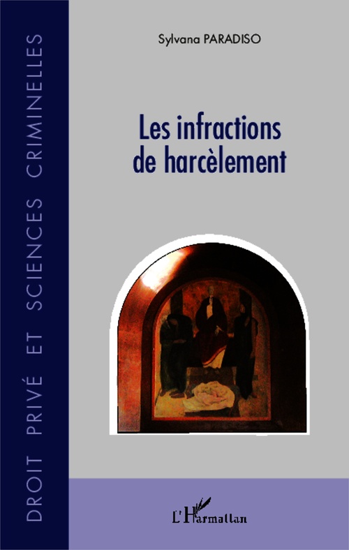 Couverture ebook de Les infractions de harcèlement, de Sylvana Paradiso