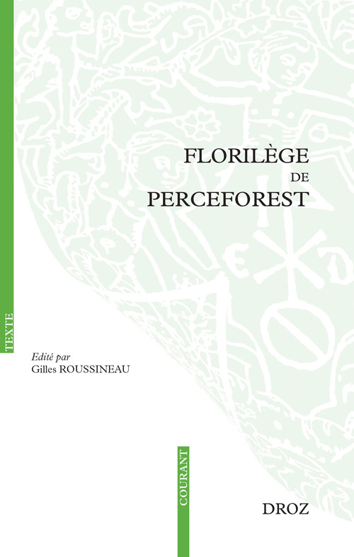 Couverture ebook de Florilège de Perceforest, de Gilles Roussineau