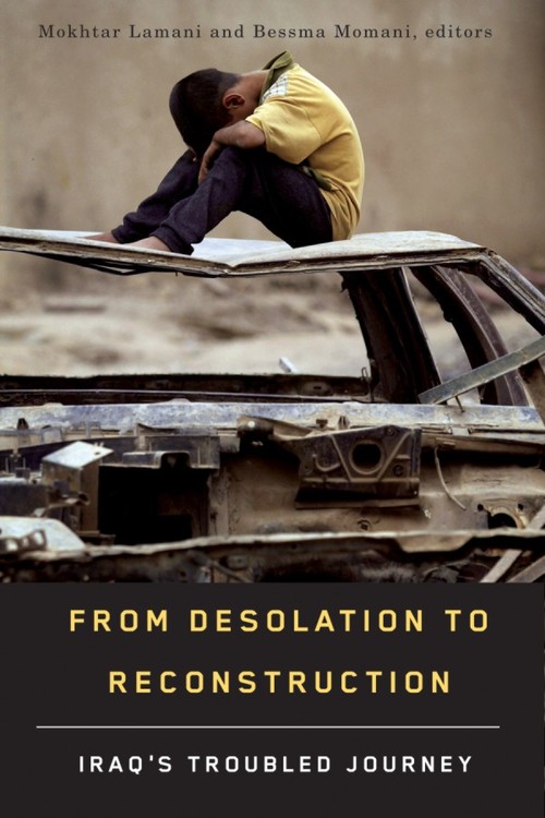 ebook cover of From Desolation to Reconstruction, by Bessma Momani, Mokhtar Lamani