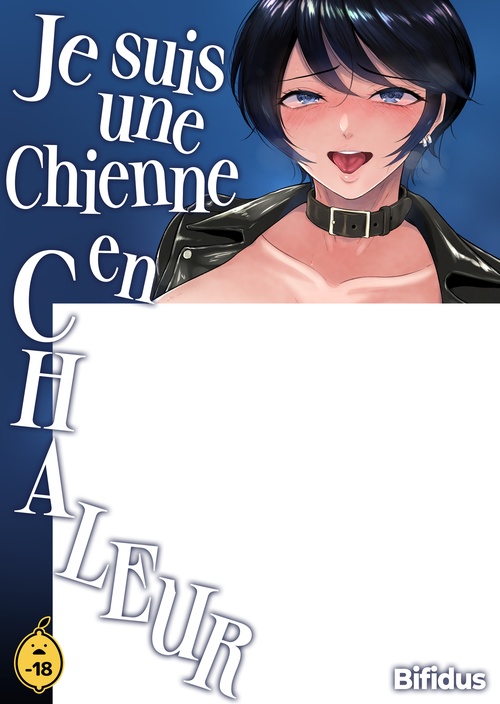 ebook cover of Je suis une chienne en chaleur - Tome 1, by Bifidus