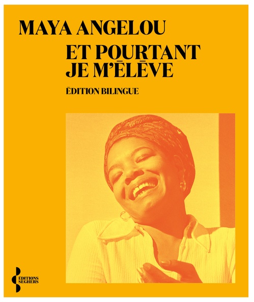 ebook cover of Et pourtant je m'élève - Edition Bilingue, by Maya Angelou