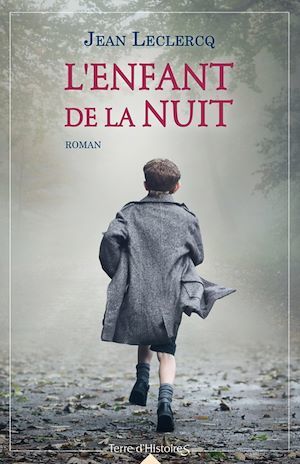 Couverture ebook de L'enfant de la nuit, de Jean Leclercq
