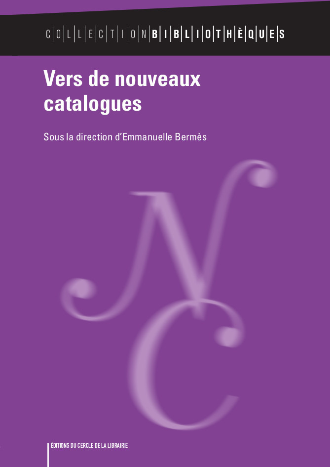 Couverture ebook de Vers de nouveaux catalogues, de Emmanuelle Bermès