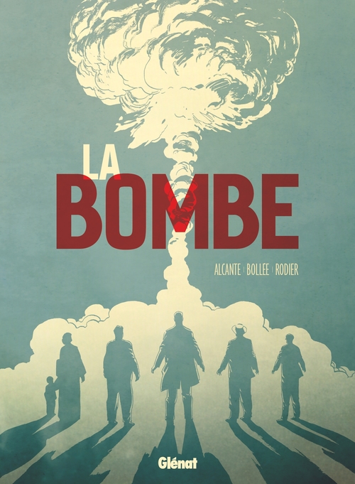 ebook cover of La bombe, by Denis Rodier